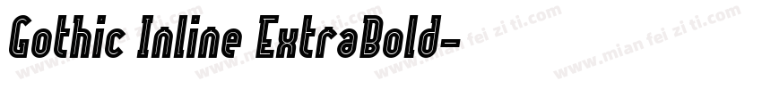Gothic Inline ExtraBold字体转换